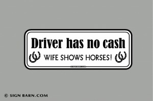 Wife shows horses!