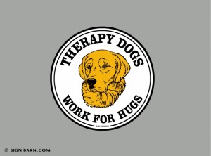 Therapy Dogs work for hugs